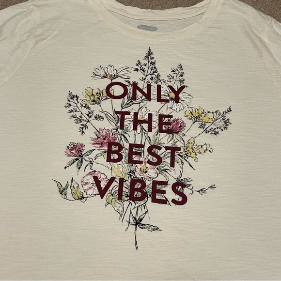 🛑 SOLD 🛑 XL oldnavy ONLY THE BEST VIBES wildflower tshirt - Picture 3 of 7